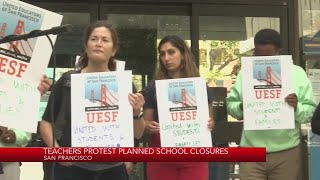 SFUSD teachers protest planned school closures [upl. by Ilsel]