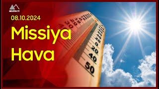 🔴 8 Oktyabra olan hava proqnozu [upl. by Sidnee591]