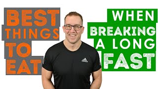 The Best Things To Eat When Breaking A Long Fast  Keto Fasting Tips w Jeremy [upl. by Eintihw]