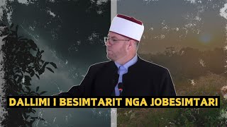 Dallimi i besimtarit nga jo besimtari [upl. by Ahsinuq]