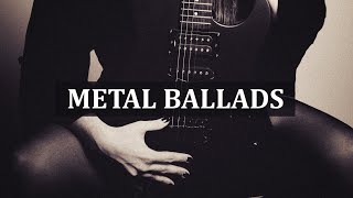 Metal Ballads Collection  Full Metal Love [upl. by Aynotel377]