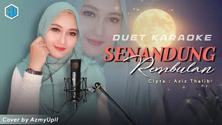 SENANDUNG REMBULAN  Imam SArifin  KARAOKE DUET  AZMzmyUpil [upl. by Nadroj]