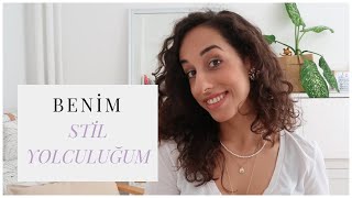 Benim Stil Yolculuğum  Stil Danışmanlığı  BGB [upl. by Jena]