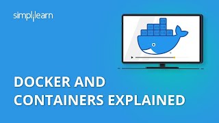 Docker And Containers Explained  Containerization Explained  Docker Tutorial  Simplilearn [upl. by Anoval]