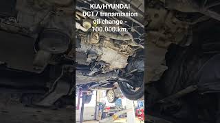 KIA HYUNDAI DCT automatic transmission oil change location DCT7 [upl. by Cinimod]