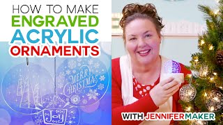 How to Engrave Acrylic Ornaments on a Cricut Maker [upl. by Grewitz]