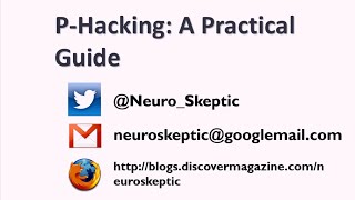 Neuroskeptic PHacking A HowTo Guide [upl. by Lareneg]