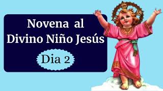 NOVENA AL DIVINO NIÑO DIA 2 [upl. by Sievert]