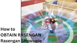 How to OBTAIN RASENGAN  Rasengan Showcase  Shinobi Life 2 [upl. by Enihsnus200]