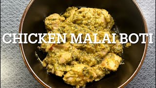 CHICKEN MALAI BOTI Foodlover100 [upl. by Melodie]