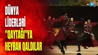 Azərbaycan dünyaya bu rəqslə mesaj verdi quotQaytağıquot düşmənlərimizi silkələdi [upl. by Annim]