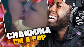 CHANMINA  Im a Pop Official Music Video REACTION  REVIEW [upl. by Ahsaeym]