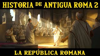 ANTIGUA ROMA 2 La República Romana y la conquista de Italia Documental Historia resumen [upl. by Roice]