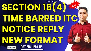 Section 16 4 GSt Demand Notice Reply New Format ITC CLAIM AFTER TIME LIMIT COURT ORDER gst [upl. by Sayers838]