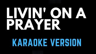 Bon Jovi  Livin on A Prayer Karaoke Version  Hit Songs Karaoke [upl. by Knapp]