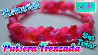 ♥ Tutorial Pulsera trenzada de gomitas sin telar ♥ [upl. by Niraj27]