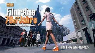 Köln  Filmreise in die 70er Jahre Teil 1 197075  Trailer DVD VoD [upl. by Hilda]