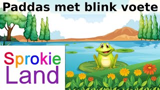 🐸Afrikaans vir kleuters  luister sprokies  kinderstories Paddas met blink voete🐸 [upl. by Cris]