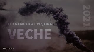 Colaj cu cea mai frumoasa muzica crestina VECHE 3  muzica crestina veche 2021 [upl. by Platus776]