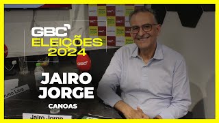 ELEIÇÕES 2024 Entrevista com Jairo Jorge candidato à Prefeitura de Canoas [upl. by Ani232]