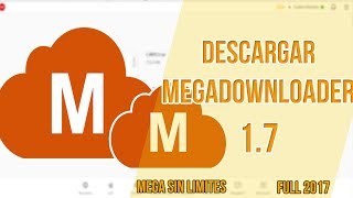 DESCARGAR DE MEGA SIN LIMITES °° MegaDownloader 171  Parche 2021 Full [upl. by Ogg237]