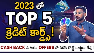 Best Credit Cards 2023  Top 5 Credit Cards in 2023 Telugu  Credit Card In Telugu  Kowshik Maridi [upl. by Mortimer]