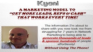 Kyani  The Ultimate Way To Get Leads amp New Reps [upl. by Kohn]