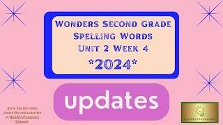 Wonders Second Grade Spelling Words Unit 2 Week 42024 Updates [upl. by Akenat412]