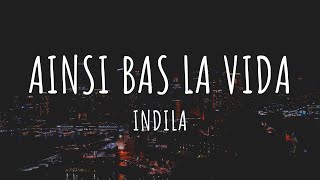 Ainsi Bas La Vida  Indila Lyrics English Translation [upl. by Akcirahs748]