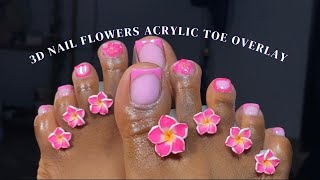 ACRYLIC TOE OVERLAY TUTORIAL  HOW TO DO ACRYLIC TOES  TRENDING 3D FLOWER NAIL ART [upl. by Alleynad964]