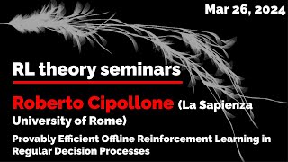 RL theory seminar 2024 Roberto Cipollone Mar 26 [upl. by Neelehtak342]