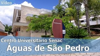 Centro Universitário Senac  Águas de São Pedro [upl. by Atazroglam]