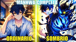 Completo ERA UN TIPO NORMAL HASTA QUE SE TRAGÓ SU SOMBRA  Resumen de Manhwa  Manhua [upl. by Rehportsirhc346]