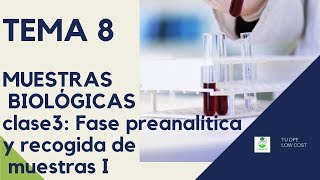 TEMA 8 tercera parte FASE PREANALÍTICA Y RECOGIDA DE MUESTRAS I OPOSICIONES TCAE SAS [upl. by Koser]