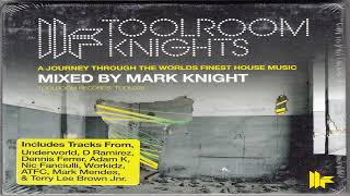 Toolroom KnightsMark Knight cd1 [upl. by Nolad]