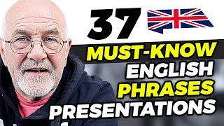 37 VITAL Phrases for Presentations In English  SPEAK LIKE A PRO [upl. by Pasco967]