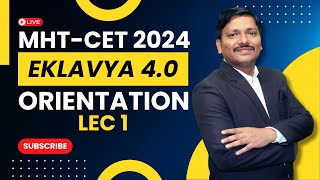 EKLAVYA 40 Lec 1 Orientation Lecture by Dinesh Sir for MHTCET 2024 PCM mhtcet2024  Dinesh Sir [upl. by Nirra]