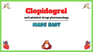 Clopidogrel pharmacology antiplatelet drugs pharmacology clinical pharmacology lectures [upl. by Laden]