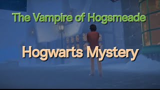 The Vampire of Hogsmeade  Hogwarts Mystery [upl. by Girhiny]