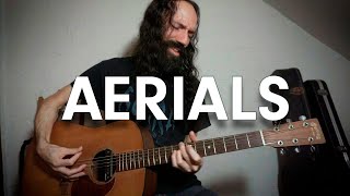 Aerials  SYSTEM OF A DOWN  Solo Acoustic Guitar Cover [upl. by Lotz34]