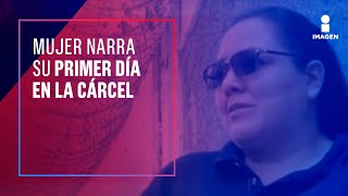 Mujer sentenciada por secuestro narra su primer día en la cárcel  Noticias con Francisco Zea [upl. by Woodsum]