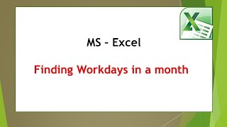 Finding workdays of a month in MS Excel excluding Saturday and Sunday [upl. by Notsuoh402]