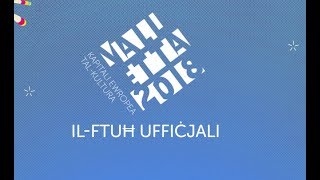 Valletta 2018 Opening [upl. by Ariik]