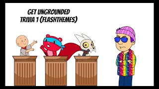 Get ungrounded trivia 1 Flashthemes [upl. by Anaehr874]