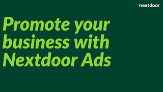 Nextdoor Small Business Webinar Promote your business with Nextdoor Ads [upl. by Arev]