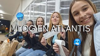 VLOG EN ATLANTIS me estoy frizando las bolas puñeta 🥶 [upl. by Sumaes]