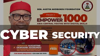 SEN AKOBUNDU EMPOWERS 1000 ABIA CENTRAL YOUTHS WITH DIGITAL SKILLS  DAY 1 CYBER SECURITY [upl. by Ylam514]