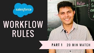 Understanding Salesforce Workflow Rules in depth  Where and How to use workflow rules in Salesforce [upl. by Enyawal]