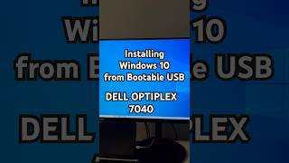 Windows 10 Install from Bootable USB on Dell OptiPlex 7040 shorts pc windows windows10 uefi [upl. by Kelila148]