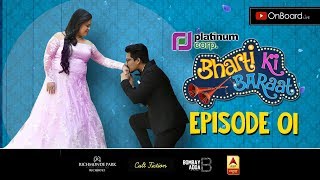 BhartiKiBaraat  Episode 01  Bharti Ka Haarsh [upl. by Tammi]